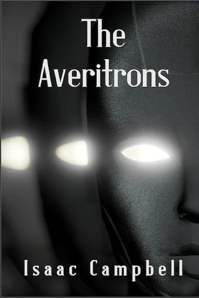 The Averitrons by Isaac Campbell — book cover